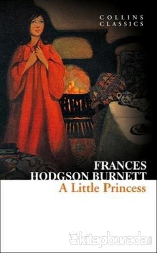 A Little Princess (Collins Classics) %15 indirimli Frances Hodgson Bur