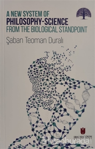 A New System Of Philosophy-Science From The Biological Standpoint Şaba