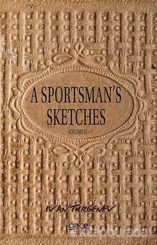 A Sportsman's Sketches Volume 2 Ivan Turgenev