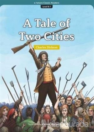 A Tale of Two Cities (eCR Level 8) Charles Dickens
