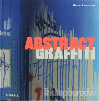 Abstract Graffiti (Ciltli) Cedar Lewisohn