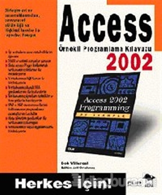 Access 2002 Örnekli Programlama Kılavuzu Bob Villareal