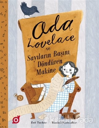 Ada Lovelace ve Sayıların Başını Döndüren Makine Zoe Tucker