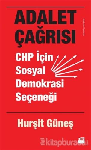 Adalet Çağrısı - CHP İçin Sosyal Demokrasi Seçeneği