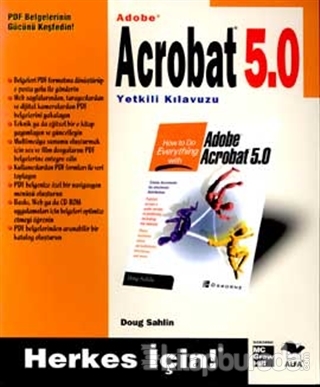 Adobe Acrobat 5.0 Yetkili Kılavuzu Doug Sahlin