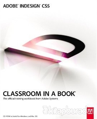 Adobe Indesign CS5 Classroom in a Book John Cruise