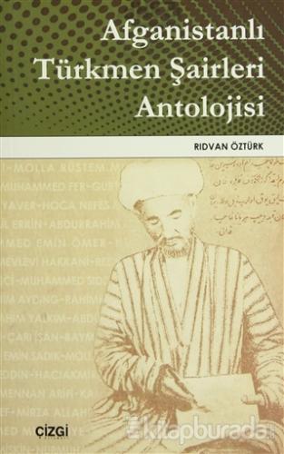 Afganistanlı Türkmen Şairleri Antolojisi Rıdvan Öztürk