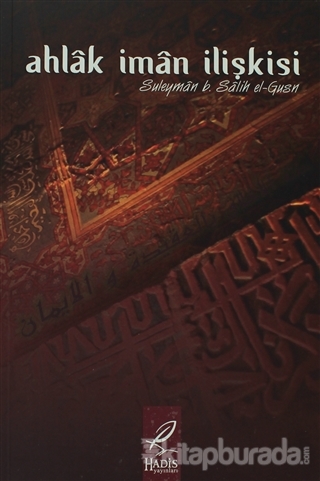Ahlak İman İlişkisi Suleyman B. Salih el-Gusn