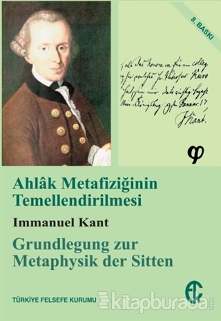 Ahlak Metafiziğinin Temellendirilmesi Immanuel Kant