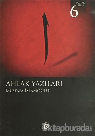 Ahlak Yazıları %35 indirimli Mustafa İslamoğlu