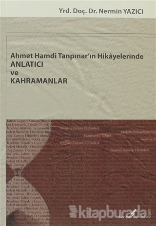Ahmet Hamdi Tanpınar'ın Hikayelerinde Anlatıcı ve Kahramanlar