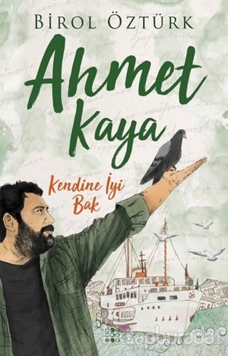 Ahmet Kaya - Kendine İyi Bak Birol Öztürk
