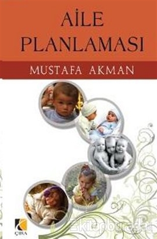 Aile Planlaması Mustafa Akman