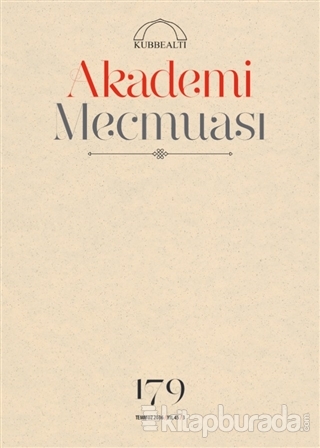 Akademi Mecmuası Sayı : 179 Temmuz 2016 Kolektif