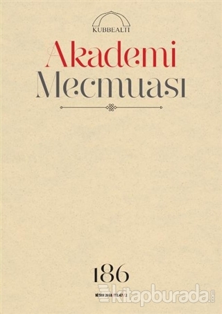 Akademi Mecmuası Sayı: 186 Nisan 2018 Kolektif