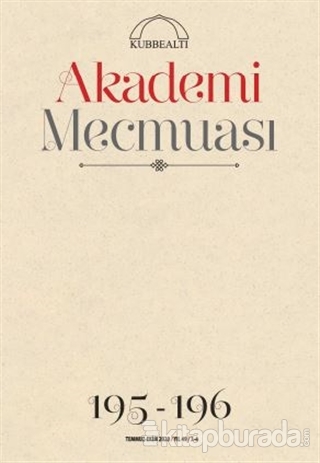 Akademi Mecmuası Sayı: 195-196 Temmuz-Ekim 2020