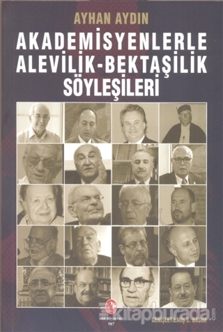 Akademisyenlerle Alevilik - Bektaşilik Söyleyişleri Ayhan Aydın