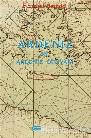 Akdeniz ve Akdeniz Dünyası Cilt: 2 Fernand Braudel