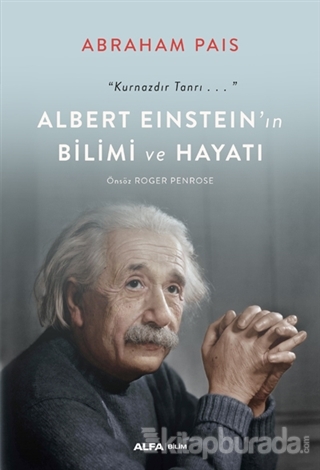 Albert Einstein'ın Bilimi ve Hayatı