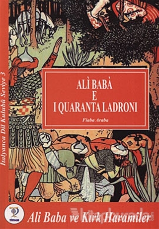 Ali Baba e I Quaranta Ladroni - Ali Baba ve Kırık Haramiler