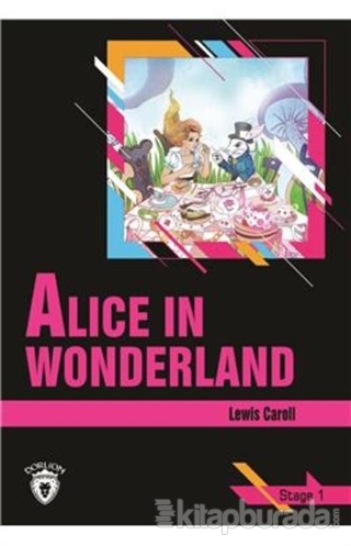 Alice In Wonderland Stage 1(İngilizce Hikaye)