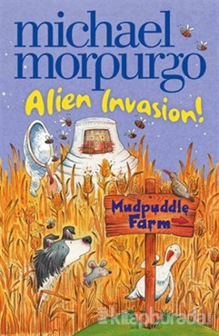Alien Invasion (Mudpuddle Farm) %15 indirimli Michael Morpurgo