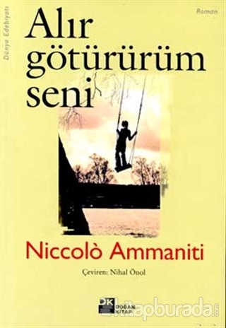 Alır Götürürüm Seni %15 indirimli Niccolo Ammaniti