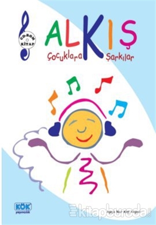 Alkış - Çocuklara Şarkılar Ayça Nur Kip Akyol