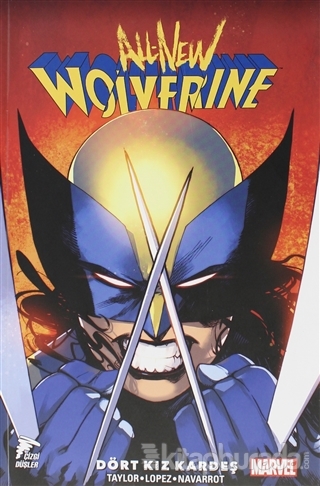 All-New Wolverine - Dört Kız Kardeş Tom Taylor