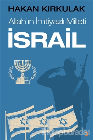 Allah'ın İmtiyazlı Milleti İsrail