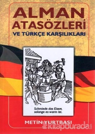 Alman Atasözleri ve Türkçe Karşılıkları