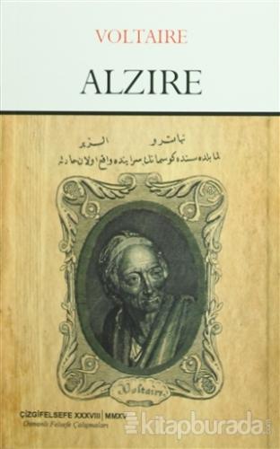 Alzire Voltaire (François Marie Arouet Voltaire)