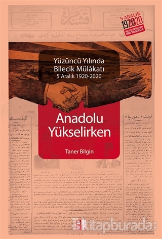 Anadolu Yükselirken Yüzüncü Yılında Bilecik Mülakatı