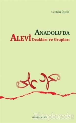 Anadolu'da Alevi Ocakları ve Grupları