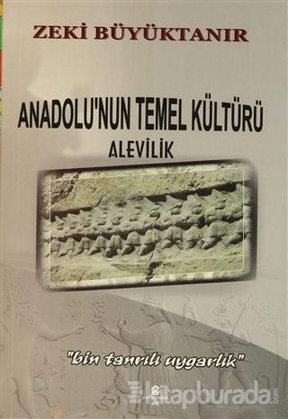 Anadolu'nun Temel Kültürü Alevilik