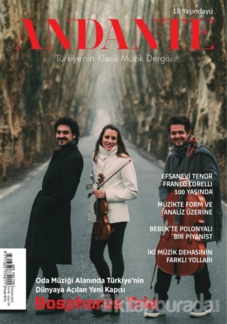 Andante Müzik Dergisi Yıl: 18 Sayı: 174 Nisan 2021