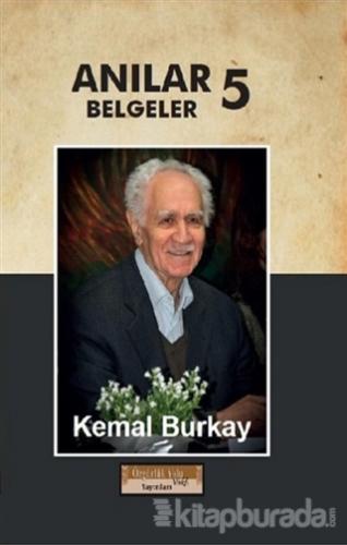 Anılar - Belgeler Cilt 5 (Ciltli) Kemal Burkay