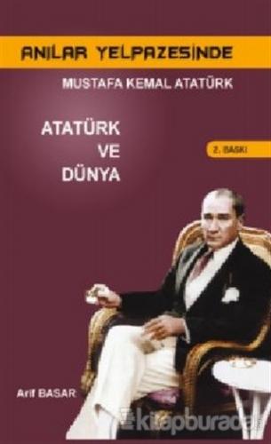 Anılar Yelpazesinde Mustafa Kemal AtatürkCilt 5 Arif Basar