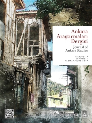 Ankara Araştırmaları Dergisi Cilt: 7 Sayı: 1 Haziran 2019