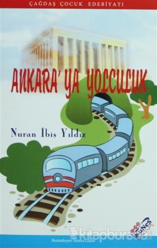 Ankara'ya Yolculuk %15 indirimli Nuran İbiş Yıldız