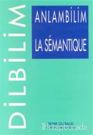 Anlambilim La Semantique Pierre Guiraud