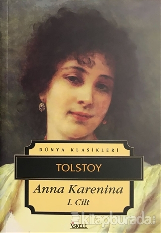 Anna Karenina I. Cilt Lev Nikolayeviç Tolstoy