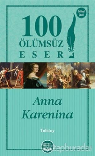 Anna Karenina -100 Ölümsüz Eser