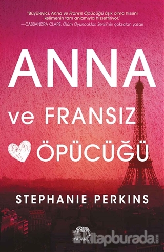 Anna ve Fransız Öpücüğü (Ciltli) Stephanie Perkins