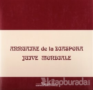 Annuaire De La Diaspora Juıve Mondiale (Fransızca) %15 indirimli Baruh
