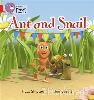 Ant and Snail (Big Cat Phonics-2A Red) %15 indirimli Paul Shipton