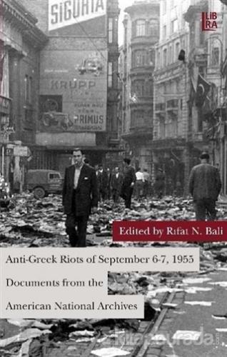 Anti-Greek Riots of September 6-7,1955 Documents from the American Nat