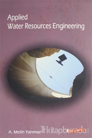 Applied Water Resources Engineering %15 indirimli Melih Yanmaz