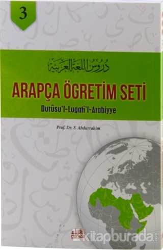 Arapça Öğretim Seti Cilt 3 - Durusu' l - Lugati' l - Arabiyye