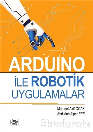 Arduino İle Robotik Uygulamalar Mehmet Akif Ocak